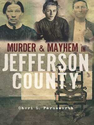 cover image of Murder & Mayhem in Jefferson County